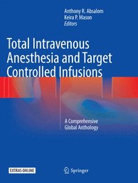 bokomslag Total Intravenous Anesthesia and Target Controlled Infusions