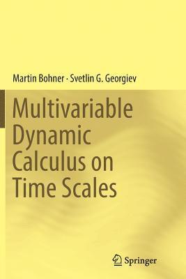 Multivariable Dynamic Calculus on Time Scales 1