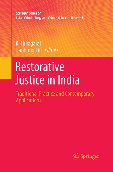 R. Thilagaraj, Jianhong Liu - Restorative Justice in India, Häftad