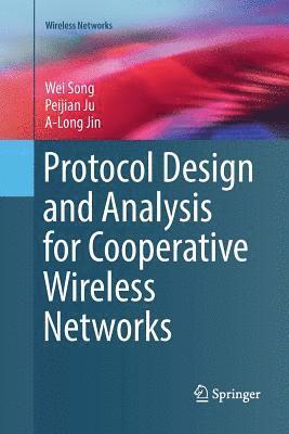 bokomslag Protocol Design and Analysis for Cooperative Wireless Networks