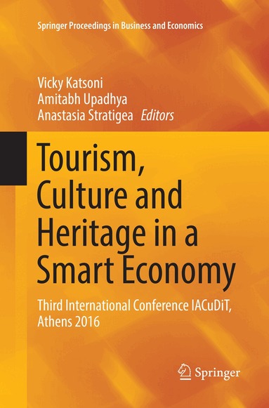 Vicky Katsoni, Amitabh Upadhya, Anastasia Stratigea - Tourism, Culture and Heritage in a Smart Economy, Häftad
