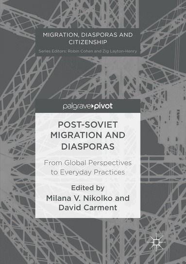 Milana V. Nikolko, David Carment - Post-Soviet Migration and Diasporas, Häftad