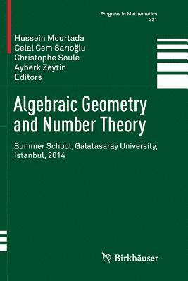 Algebraic Geometry and Number Theory 1