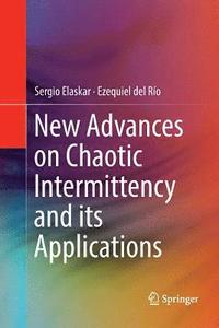 bokomslag New Advances on Chaotic Intermittency and its Applications