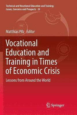 bokomslag Vocational Education and Training in Times of Economic Crisis