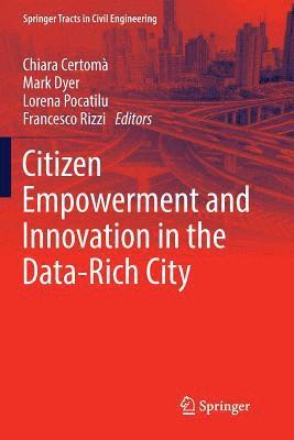 bokomslag Citizen Empowerment and Innovation in the Data-Rich City