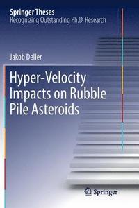 bokomslag Hyper-Velocity Impacts on Rubble Pile Asteroids
