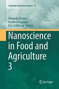 bokomslag Nanoscience in Food and Agriculture 3
