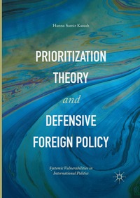 bokomslag Prioritization Theory and Defensive Foreign Policy