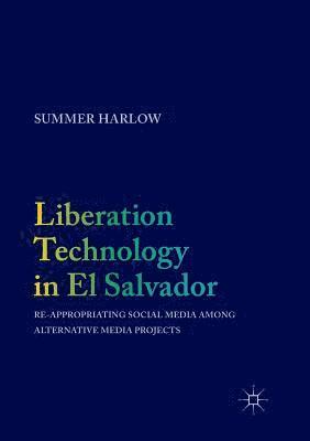 bokomslag Liberation Technology in El Salvador