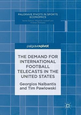 The Demand for International Football Telecasts in the United States 1