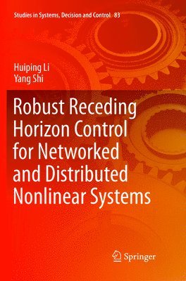 Robust Receding Horizon Control for Networked and Distributed Nonlinear Systems 1