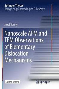 bokomslag Nanoscale AFM and TEM Observations of Elementary Dislocation Mechanisms