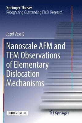 bokomslag Nanoscale AFM and TEM Observations of Elementary Dislocation Mechanisms