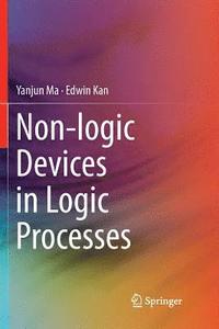 bokomslag Non-logic Devices in Logic Processes