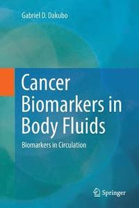 bokomslag Cancer Biomarkers in Body Fluids