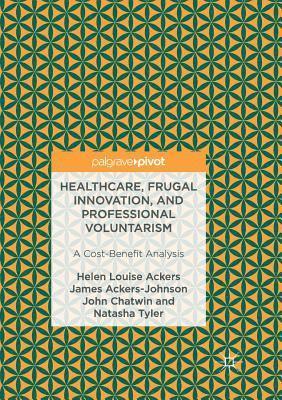 bokomslag Healthcare, Frugal Innovation, and Professional Voluntarism