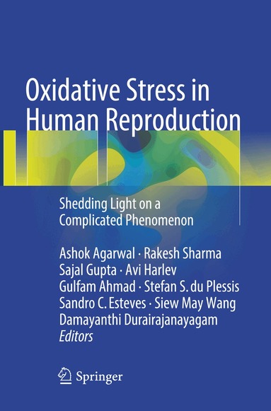Ashok Agarwal, Rakesh Sharma, Sajal Gupta, Avi Harlev, Gulfam Ahmad, Stefan S. du Plessis, Sandro C. Esteves, Siew May Wang, Damayanthi Durairajanayagam - Oxidative Stress in Human Reproduction, Häftad