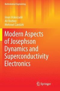 bokomslag Modern Aspects of Josephson Dynamics and Superconductivity Electronics