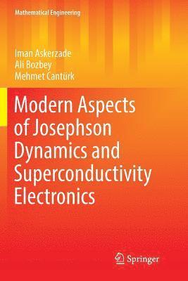 bokomslag Modern Aspects of Josephson Dynamics and Superconductivity Electronics