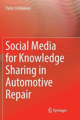 bokomslag Social Media for Knowledge Sharing in Automotive Repair