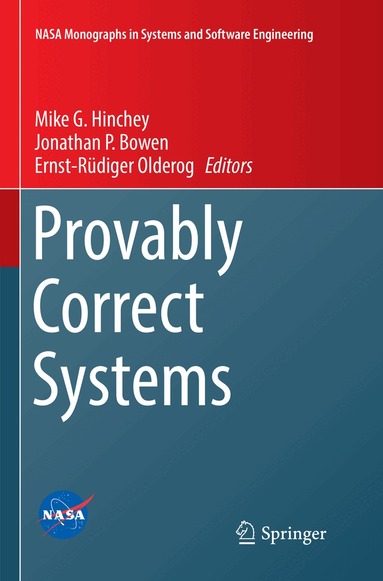 Mike Hinchey, Jonathan P. Bowen, Ernst-Rüdiger Olderog - Provably Correct Systems, Häftad