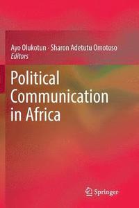 bokomslag Political Communication in Africa