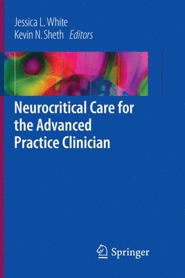 bokomslag Neurocritical Care for the Advanced Practice Clinician