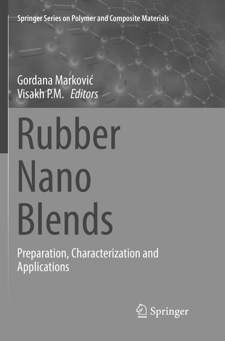 Gordana Markovic, Visakh P. M. - Rubber Nano Blends, Häftad