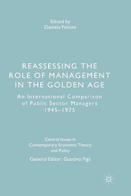 bokomslag Reassessing the Role of Management in the Golden Age