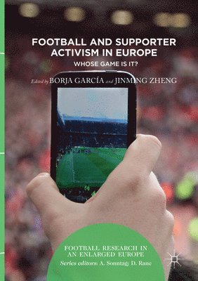 Football and Supporter Activism in Europe 1