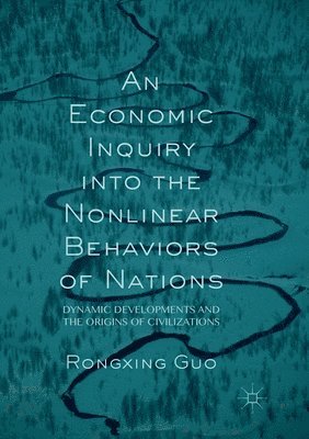 bokomslag Economic Inquiry into the Nonlinear Behaviors of Nations