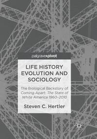 bokomslag Life History Evolution and Sociology