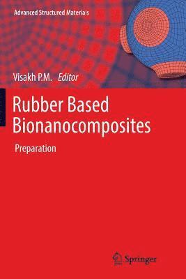 bokomslag Rubber Based Bionanocomposites