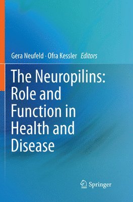 bokomslag The Neuropilins: Role and Function in Health and Disease