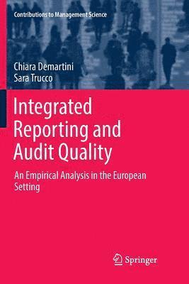 Integrated Reporting and Audit Quality 1