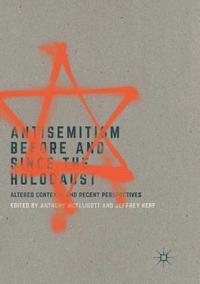bokomslag Antisemitism Before and Since the Holocaust