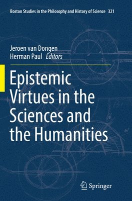 Epistemic Virtues in the Sciences and the Humanities 1