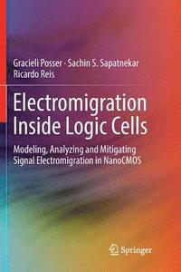 bokomslag Electromigration Inside Logic Cells