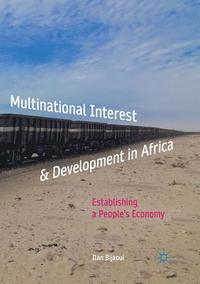 bokomslag Multinational Interest & Development in Africa