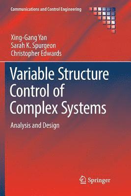 bokomslag Variable Structure Control of Complex Systems