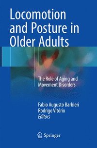 bokomslag Locomotion and Posture in Older Adults