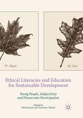 bokomslag Ethical Literacies and Education for Sustainable Development