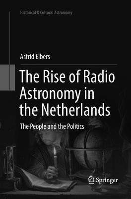 bokomslag Rise of Radio Astronomy in the Netherlands