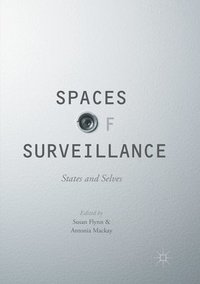 bokomslag Spaces of Surveillance