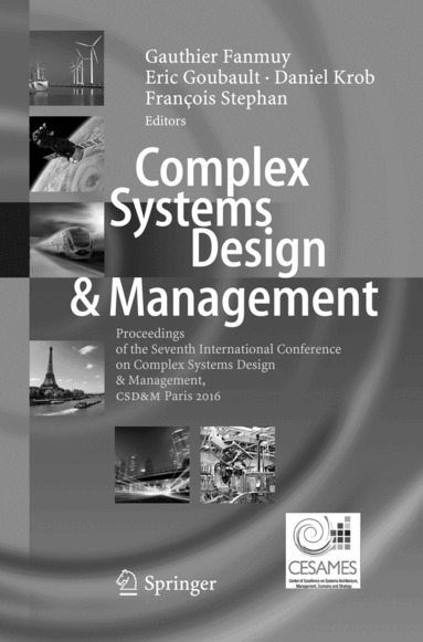 Gauthier Fanmuy, Daniel Krob, Eric Goubault, François Stephan - Complex Systems Design & Management, Häftad