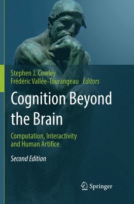 Cognition Beyond the Brain 1