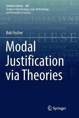 Modal Justification via Theories 1