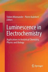 bokomslag Luminescence in Electrochemistry