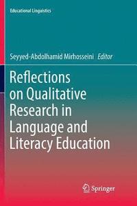 bokomslag Reflections on Qualitative Research in Language and Literacy Education